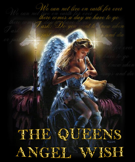 The Queens Angel Wish